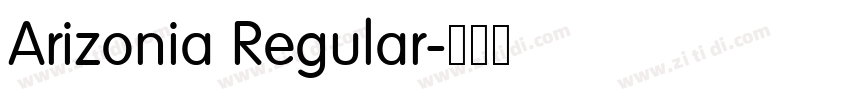 Arizonia Regular字体转换 Arizonia Regular字体转换